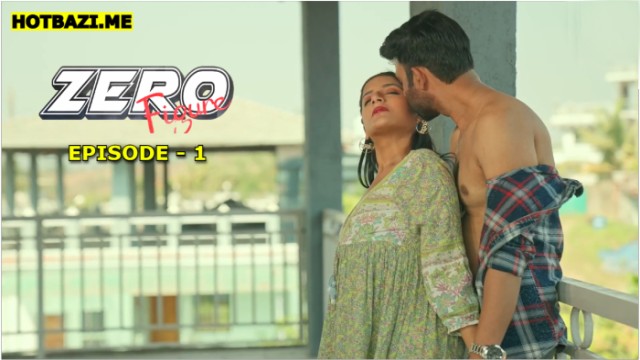 Zero Figure S01E01 (2025) Hindi Hot Web Series DramaZone