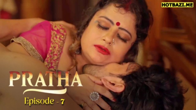 Pratha S01E07 (2026) Hindi Hot Web Series 9redmovies