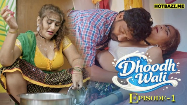 Dhoodh Wali S01E01 (2026) Hindi Hot Web Series Akku