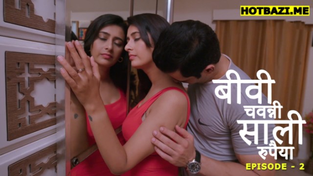 Biwi Chawanni Saali Rupaiya S01E02 (2026) Hindi Hot Web Series Mastram