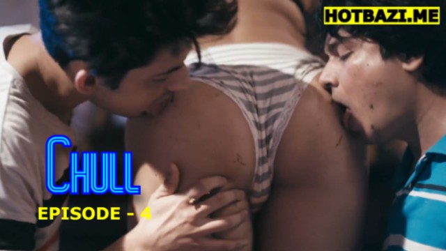 Chull S01E04 (2026) Hindi Hot Web Series Tikutv