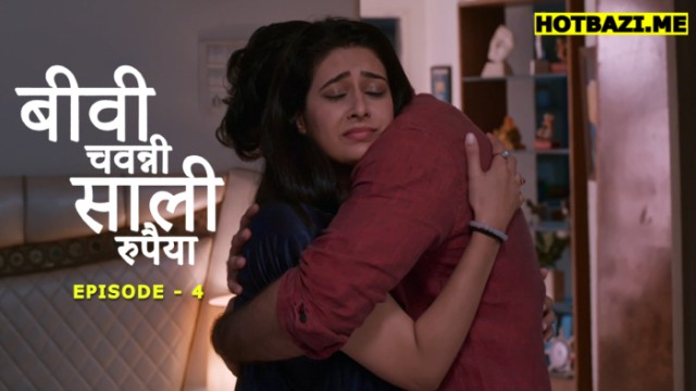 Biwi Chawanni Saali Rupaiya S01E04 (2026) Hindi Hot Web Series Mastram