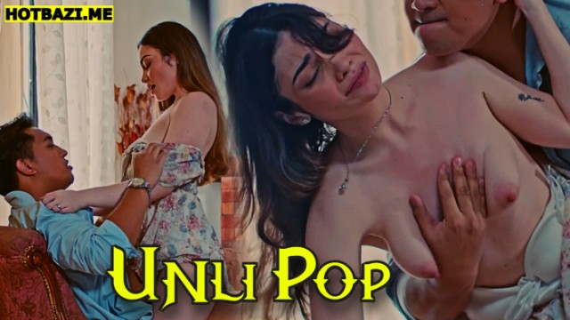 Unli Pop (2025) Tagalog Hot Movie Vivamax