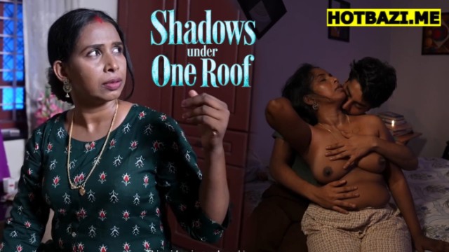 Shadows Under One Roof (2026) Malayalam Hot Short Film Sigmaseries