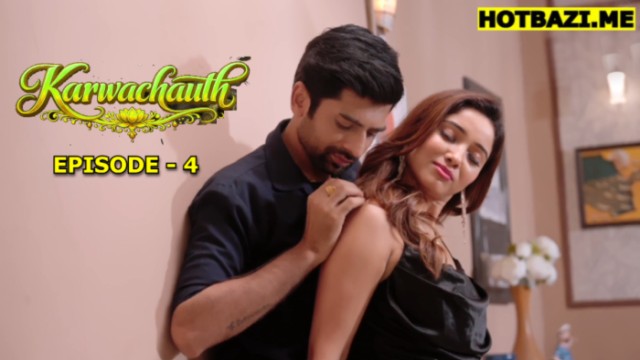 Karwachauth S01E04 (2026) Hindi Hot Web Series Ratri
