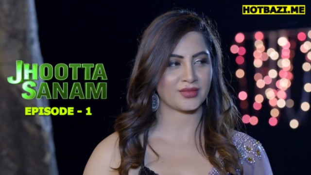 Jhootha Sanam S01E01 (2026) Hindi Hot Web Series Akku