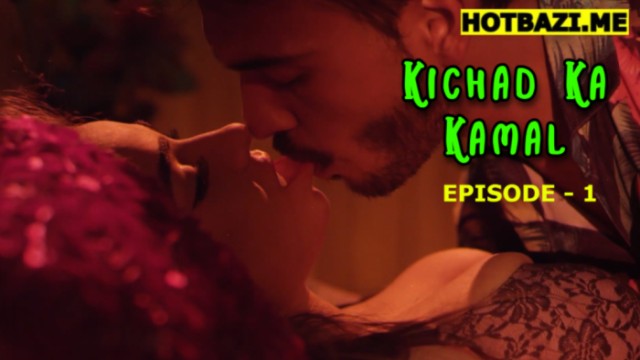 Kichad Ka Kamal S01E01 (2026) Hindi Hot Web Series WaahPlay
