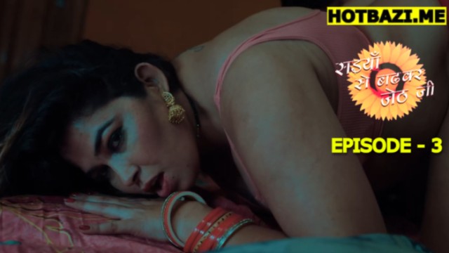 Saiyan Se Badhkar Jeth Ji S01E03 (2026) Hindi Hot Web Series WOOW