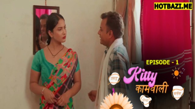 Kitty Kamwali S01E01 (2026) Hindi Hot Web Series WOOW