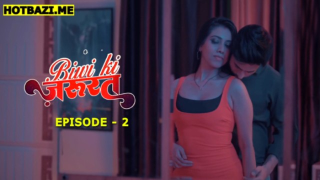 Biwi Ki Jarurat S01E02 (2026) Hindi Hot Web Series Mastram