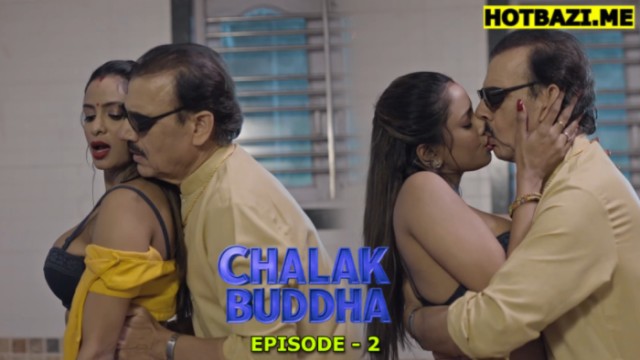 Chalak Buddha S01E02 (2026) Hindi Hot Web Series Akku